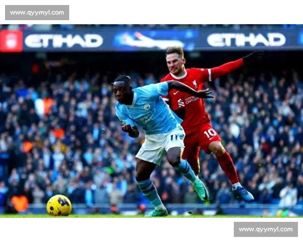 曼城对阵利物浦战术方案解析与赛果走势前瞻核心看点与关键球员博弈