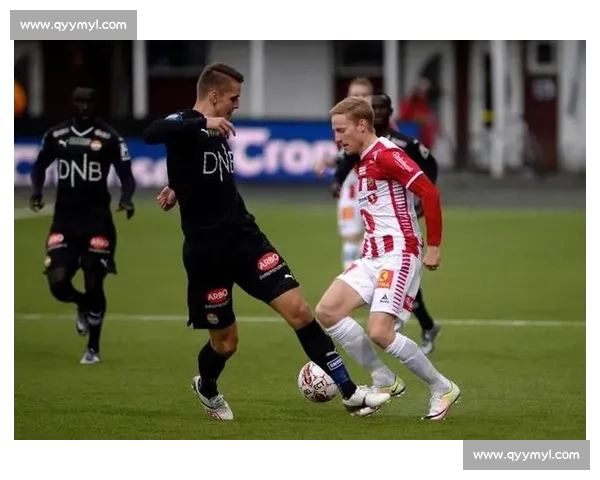 特罗姆瑟vs奥德直播前瞻 北欧劲旅对决看点全面解析赛前战术与状态观察